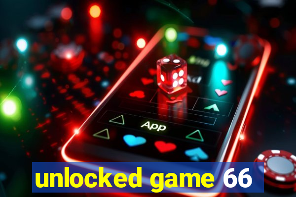 unlocked game 66